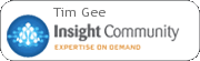 Tim Gee - Insight Community Expert